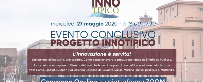 Progetto INNOTIPICO – Convegno online sull’innovazione dei prodotti tradizionali pugliesi